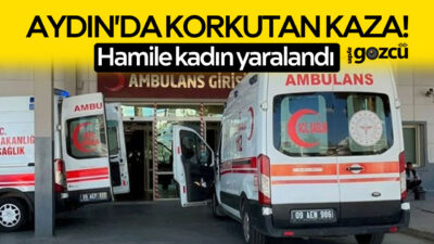 Aydın Nazilli’de kamyonet ile motosikletin çarpıştığı feci kazada 3 aylık